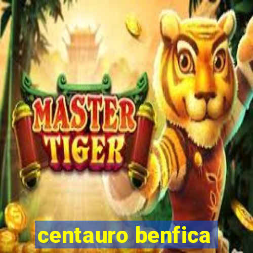 centauro benfica